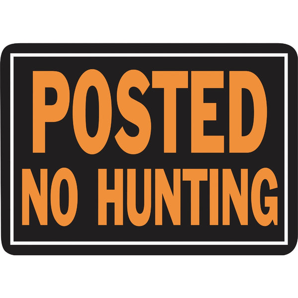 Hy-Ko 10x14 Day-Glo Aluminum Sign, Posted No Hunting