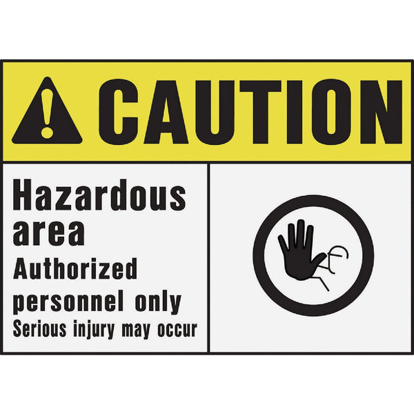Hy-Ko Caution Hazardous Area Sign