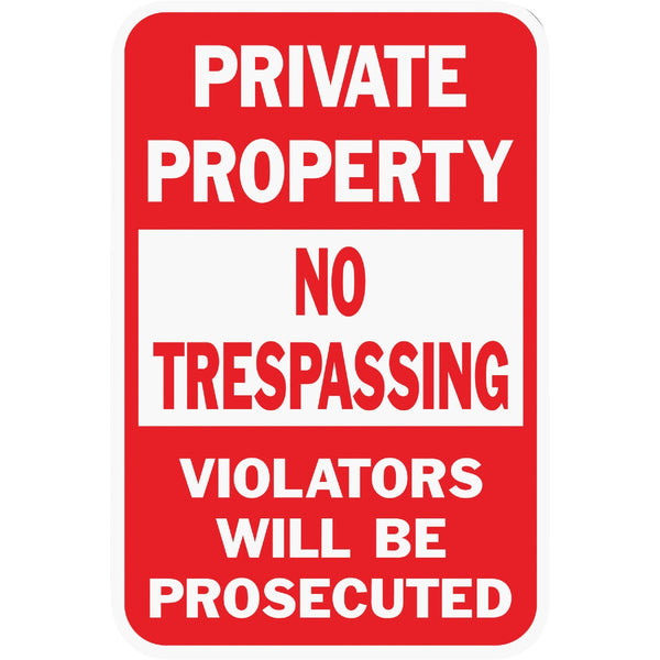 Hy-Ko Heavy-Duty Aluminum Sign, Private Property No Trespassing