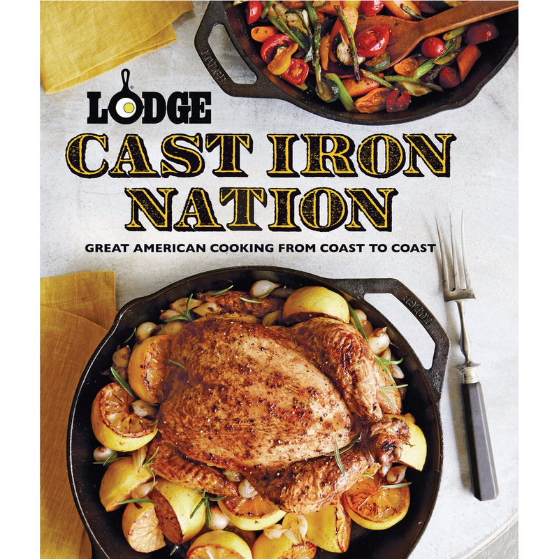 Lodge Cast Iron Nation Cookbook